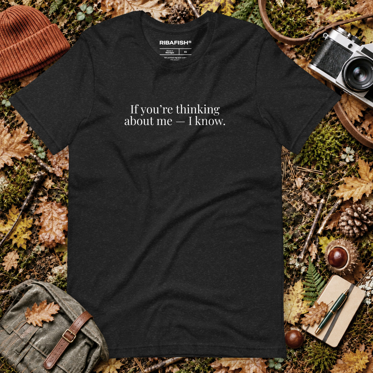 If you’re thinking about me — I know. / Unisex t-shirt / Black Heather