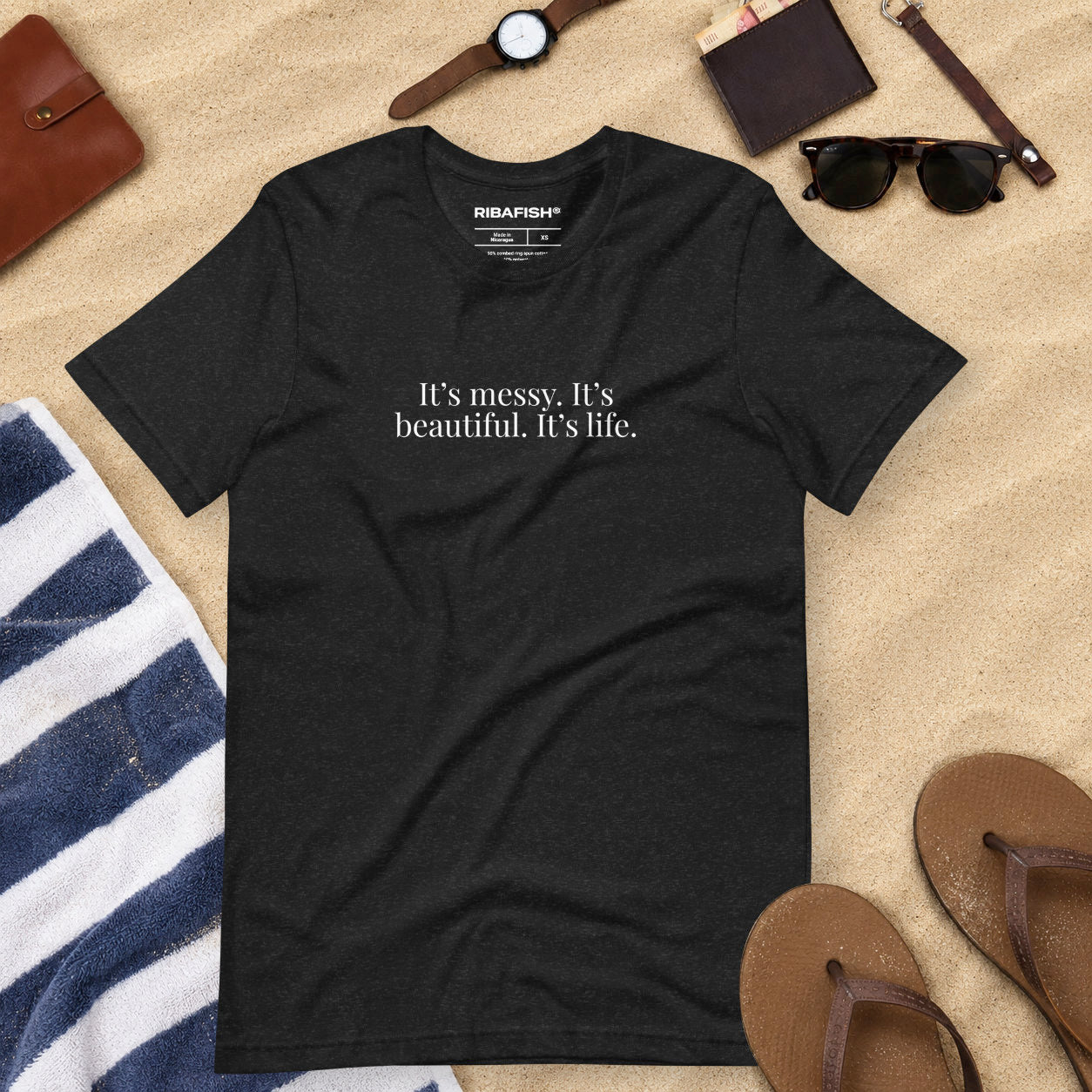 It’s messy. It’s beautiful. It’s life. / Unisex t-shirt / Black