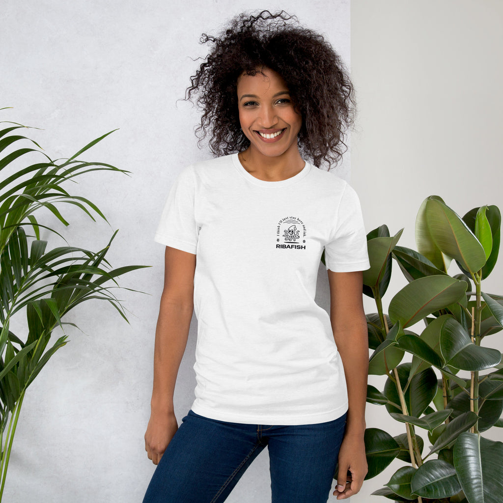 I think I’ll just stay here and ink. / Unisex t-shirt / White
