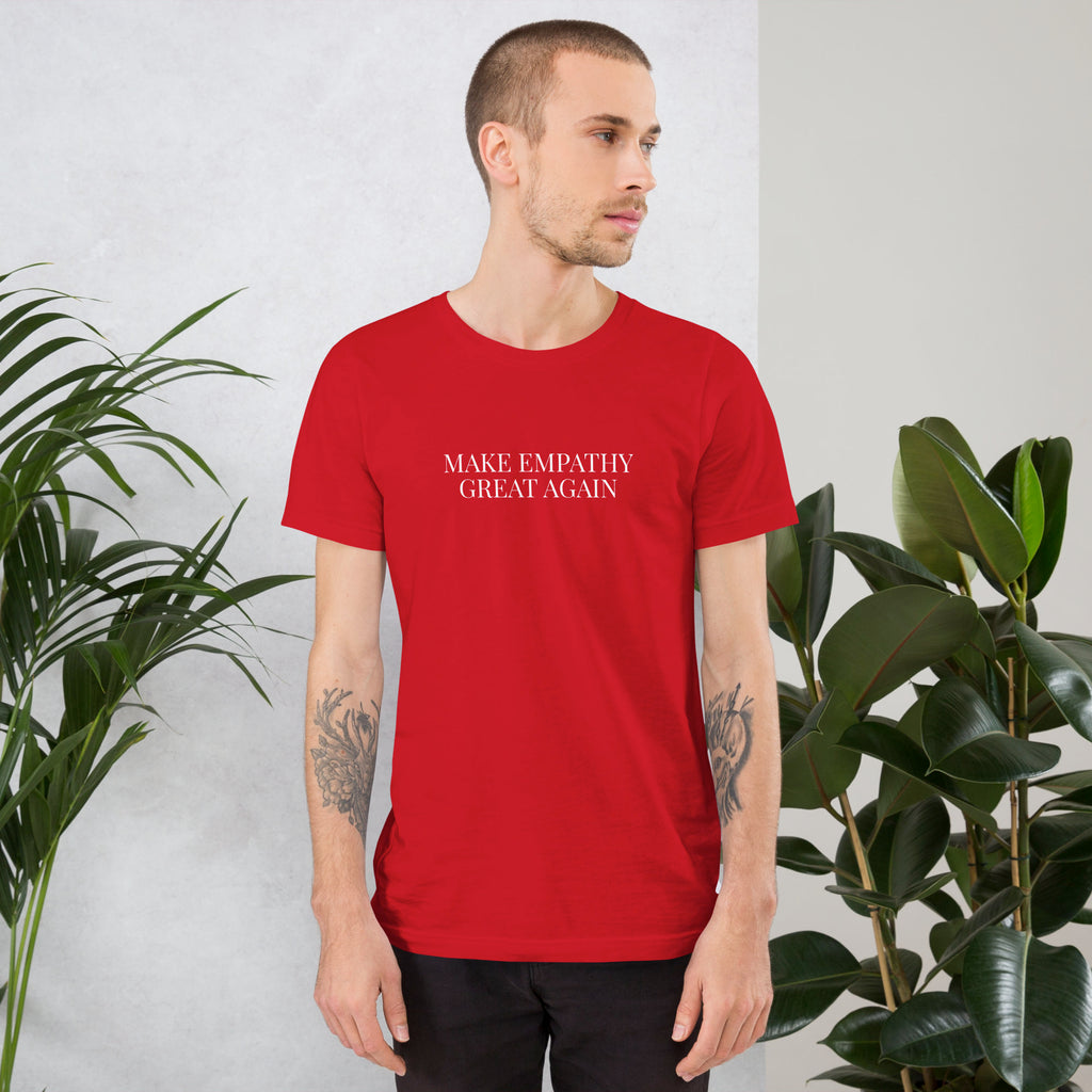 MAKE EMPATHY GREAT AGAIN / Unisex t-shirt / Red
